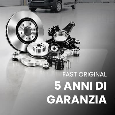 FAST Garanzia originale di cinque anni
