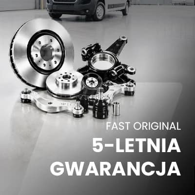 5-letnia gwarancja FAST Original